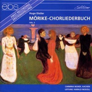 Distler / Carmina Mundi, Nickoll - Morike Chorliederbuch II  CD